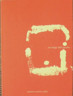 …un luogo dell'ascolto