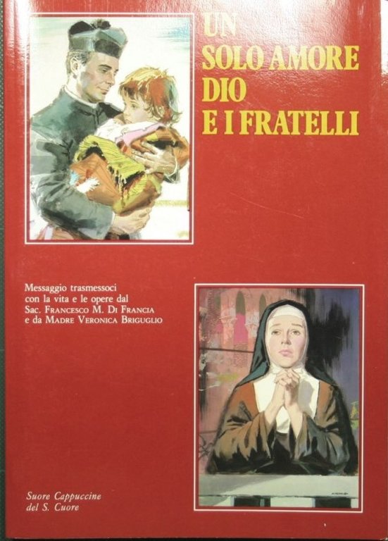 Un solo amore: Dio e i fratelli | Immagine Gallery 2