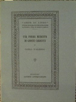 Una Poesia musicata di Giosue Carducci.