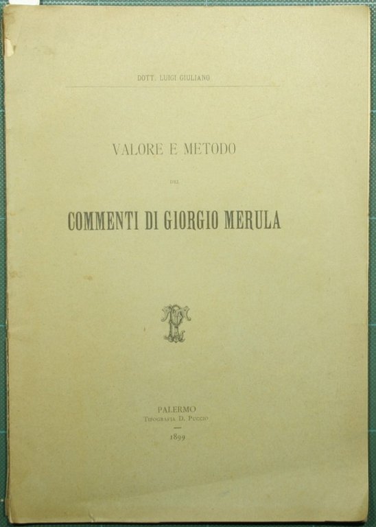 Valore e metodo dei commenti di Giorgio Merula