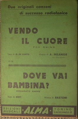 Vendo il cuore ( fox swing ) - Dove vai …