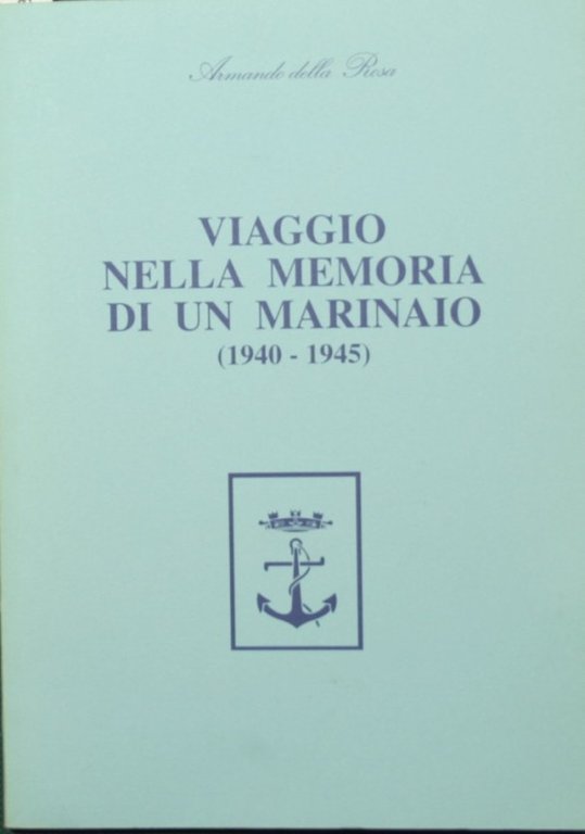 Viaggio nella memoria di un marinaio