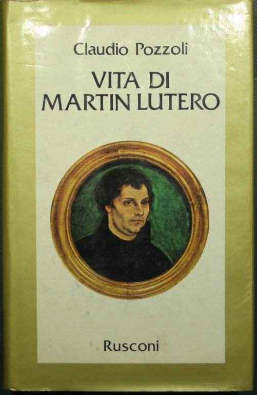Vita di Martin Lutero