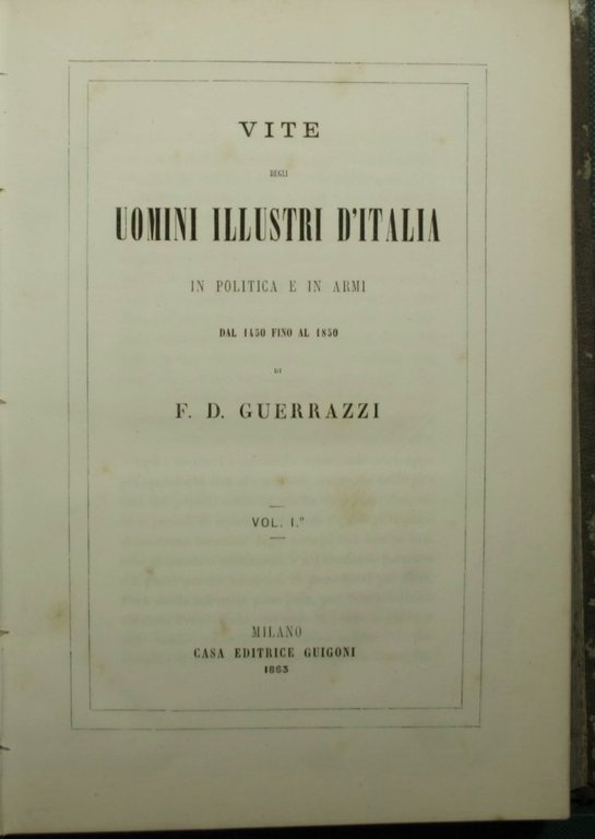 Vite degli uomini illustri d'Italia in politica e in armi