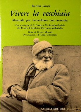 Vivere la vecchiaia.