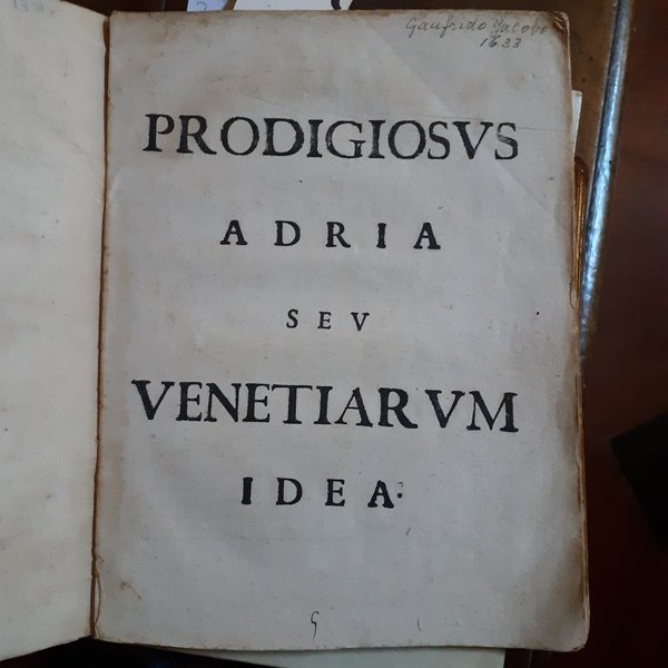 Prodigiosus adria seu venetiarum idea