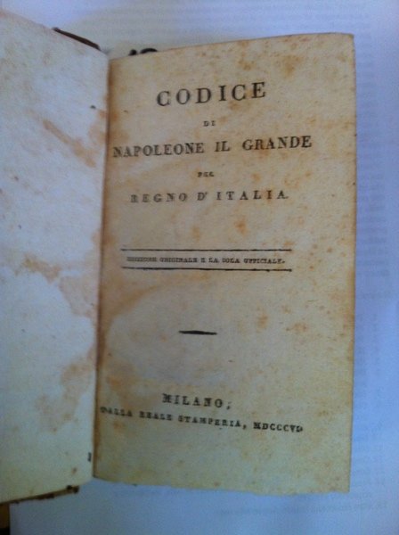 Codice di Napoleone il grande pel regno D’Italia