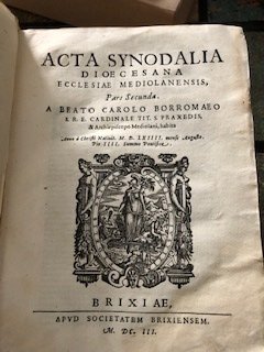 Acta Ecclesiae Mediolanensis a B. Carolo Borromaeo, . condita, Federici …