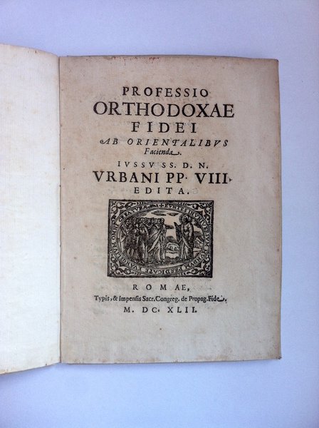 Professio orthodoxae fidei ab Orientalibus facienda. Iussu SS. D. N. …