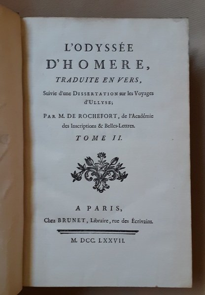 L'odyssée d'Homere, traduite en vers, avec des remarques, suivies d'une …