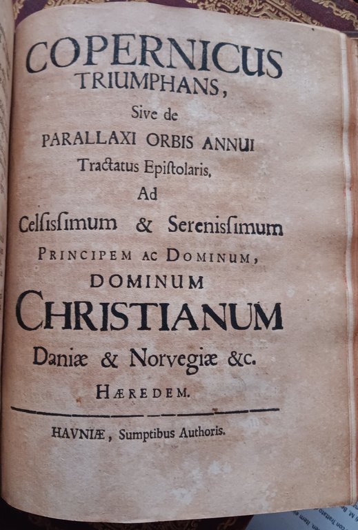 Clavis Astronomiae sive astronomiae pars physica. Rilegato con: Copernicus triumphans …