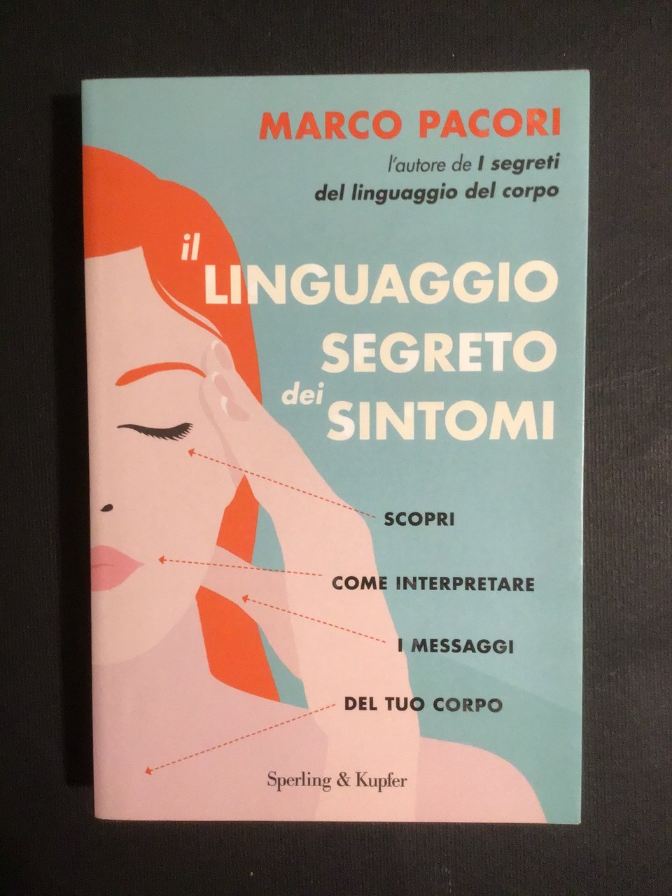 IL LINGUAGGIO SEGRETO DEI SINTOMI