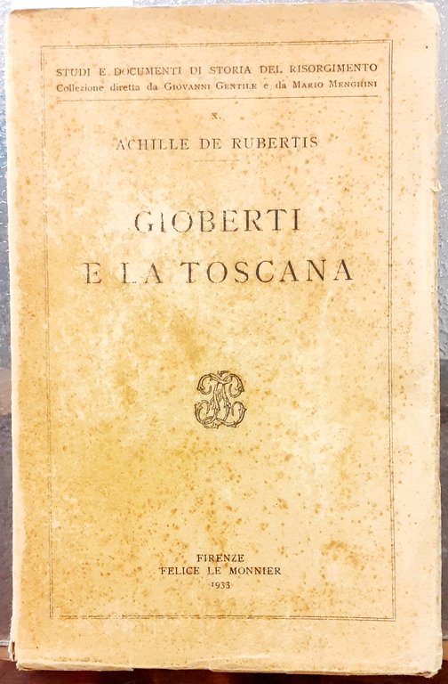 GIOBERTI E LA TOSCANA.
