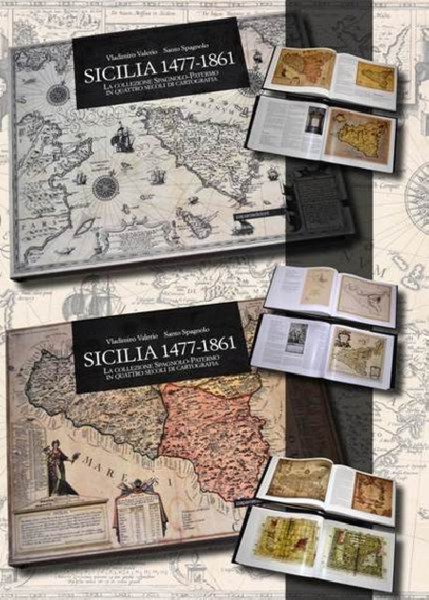 Sicilia 1477-1861 La Collezione Spagnolo-Patermo in quattro secoli di cartografia