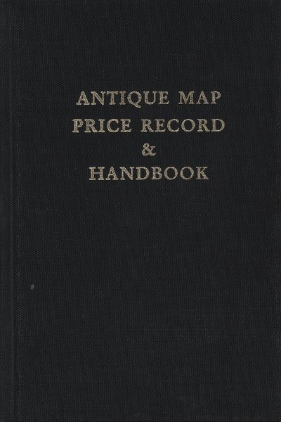 Antique Map Price Record & Handbook