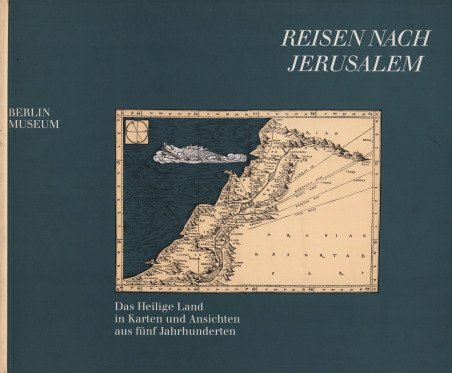 Reinsen Nach Jerusalem [Sammlung Loewenhardt]