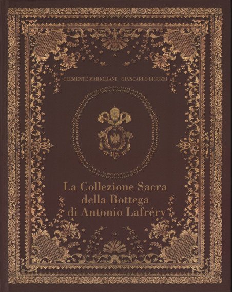 La Collezione Sacra della Bottega di Antonio Lafréry