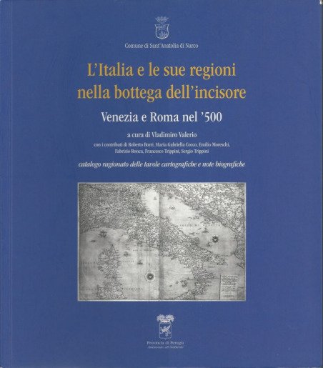 L’ITALIA E LE SUE REGIONI NELLA BOTTEGA DELL’INCISORE – VENEZIA …
