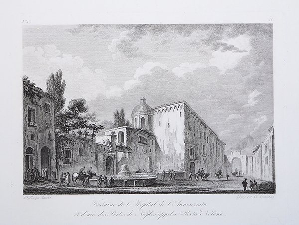 Fontane de l’Hopital de l’Annunziata et d’une Portes de Naples …