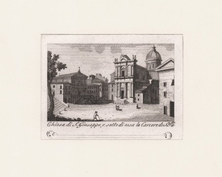 Chiesa di S. Giuseppe, e sotto di essa la Carcere …