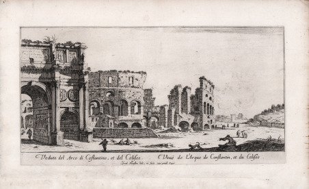 Veduta del Arco di Costantino, et del Coliseo