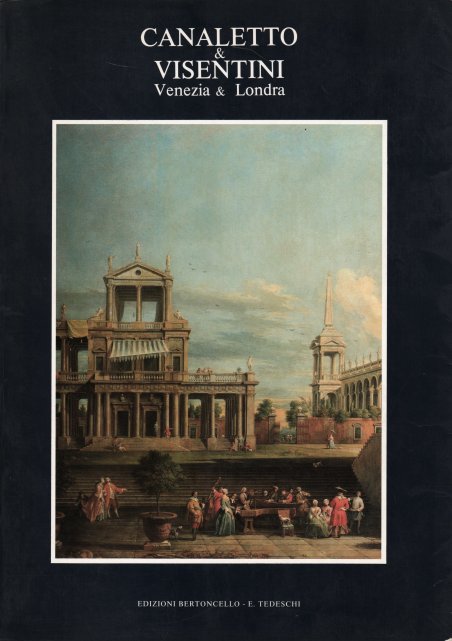 Canaletto & Visentini - Venezia & Londra