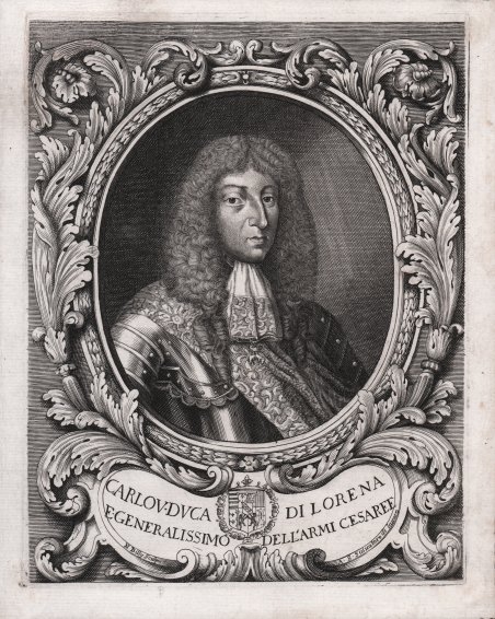 Carlo V Duca di Lorena e Generalissimo dell'Armi Cesaree