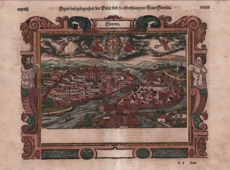 Figur und gelegenheit der Edlen undhochberhümpten Statt Florentz