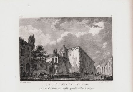 Fontane de l’Hopital de l’Annunziata et d’une Portes de Naples …