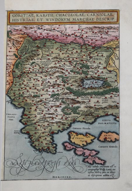 Goritiae, Karstii, Chaczeolae, Carniolae, Histriae, et Windorum Marchea Descrip.