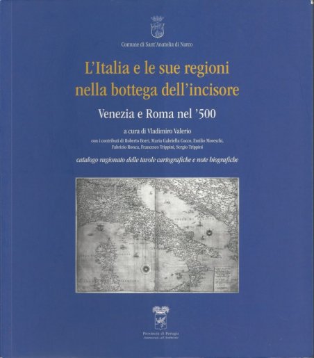 L’ITALIA E LE SUE REGIONI NELLA BOTTEGA DELL’INCISORE – VENEZIA …
