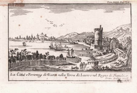 La Città e Fortezza di Gaeta nella Terra di Lavoro …