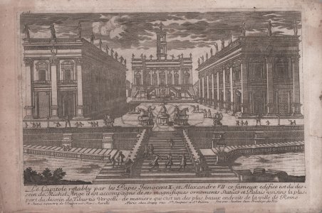 Le Capitole restably par le Papes Innocent X et Alexandre …