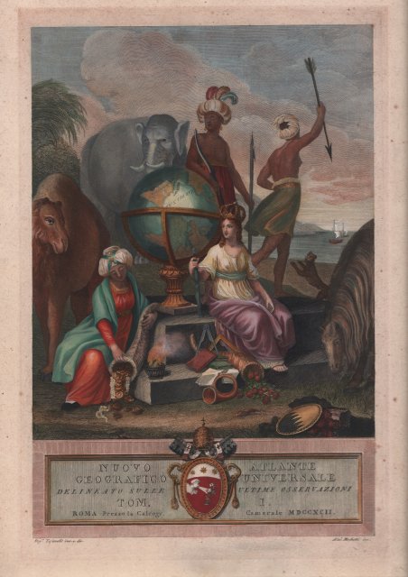 Nuovo Atlante geografico Universale delineato sulle ultime osservazioni Tom. I