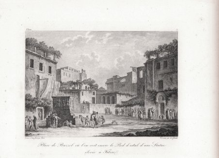 Place de Pouzzol où l’on voit ancore le Pied d’estal …