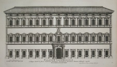 Palatium Lateranense a Papa Sixtio V felicis memoriae fundatum architectura …