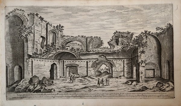 Vestigii delle Terme di Antonino Caracalla, della parte dentro qualle …