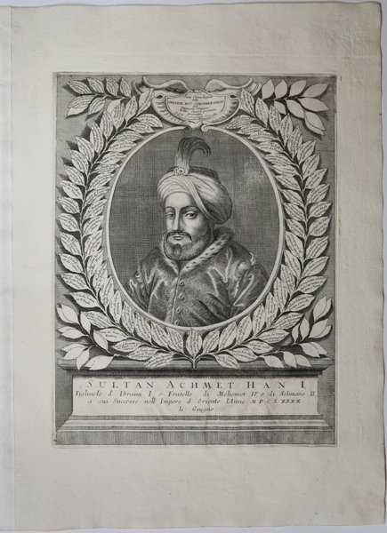 Sultan Achmet Han I, Figliuolo d'Ibraim I, e Fratello di …