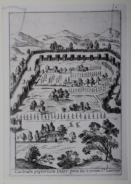 Castrum praetorium inter porta(m) Pia(m) et portam S (anc)ti Laurentij