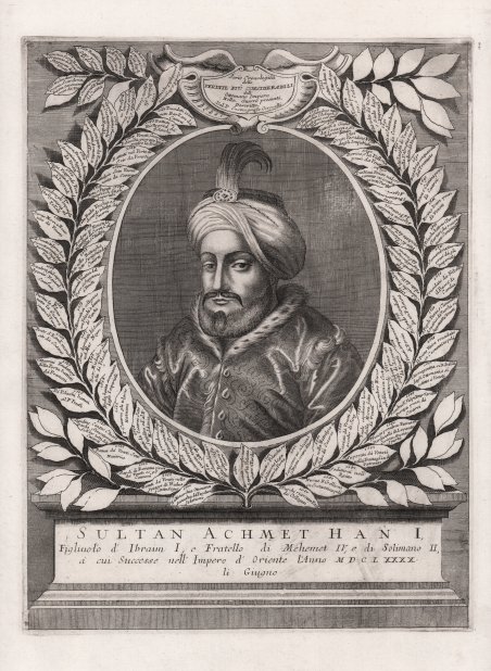 Sultan Achmet Han I, Figliuolo d'Ibraim I, e Fratello di …