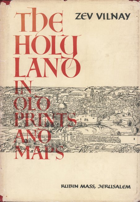 The Holy Land in Old Prints and Maps