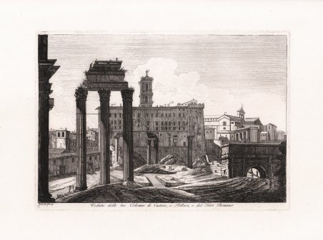 Veduta delle tre Colonne di Castore, e Polluce, e del …