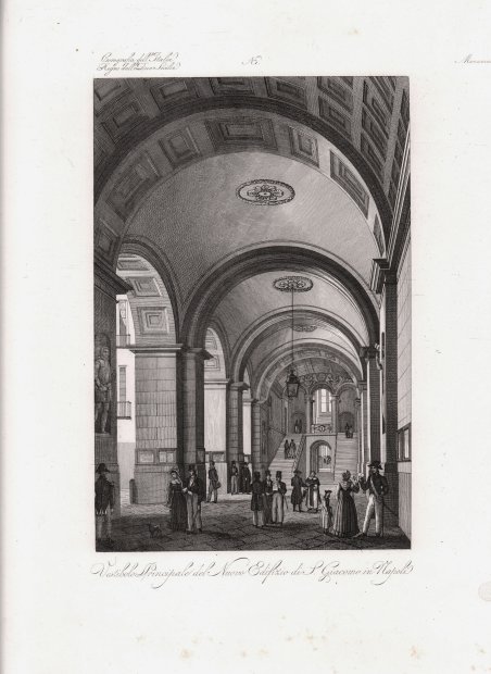 Vestibolo Principale del Nuovo Edifizio di S. Giacomo in Napoli