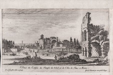 Veuë du Colisée du Temple du Soleil, et de l'Arc …