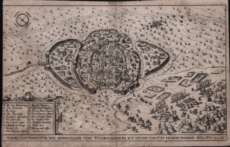 Wahre Contrafactur Der Koniglichen Stat Stulweisenburg, Wie Die Von Christen …