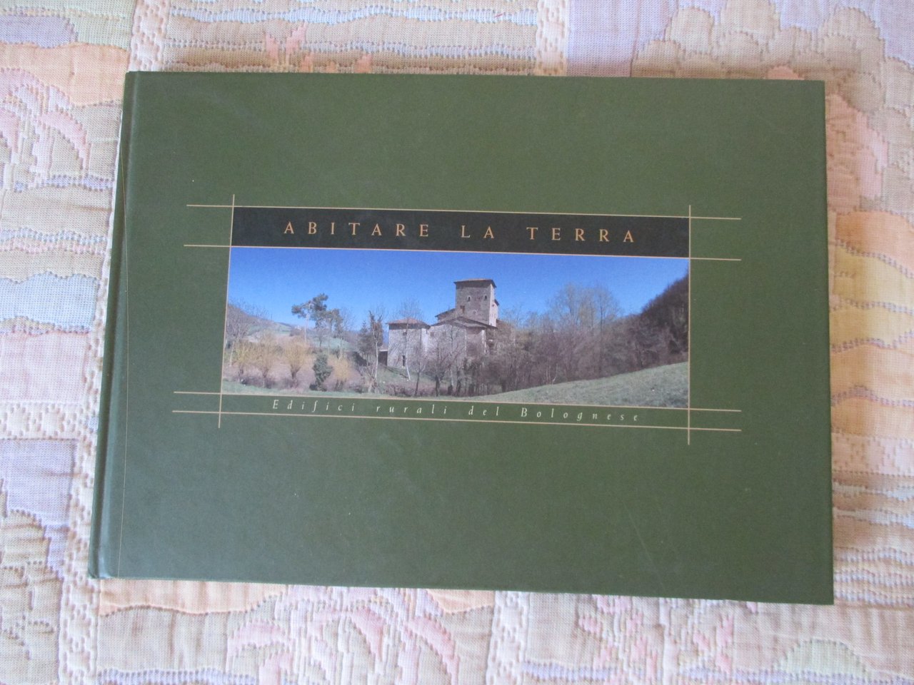 Abitare la terra. Edifici rurali del Bolognese. | Immagine principale