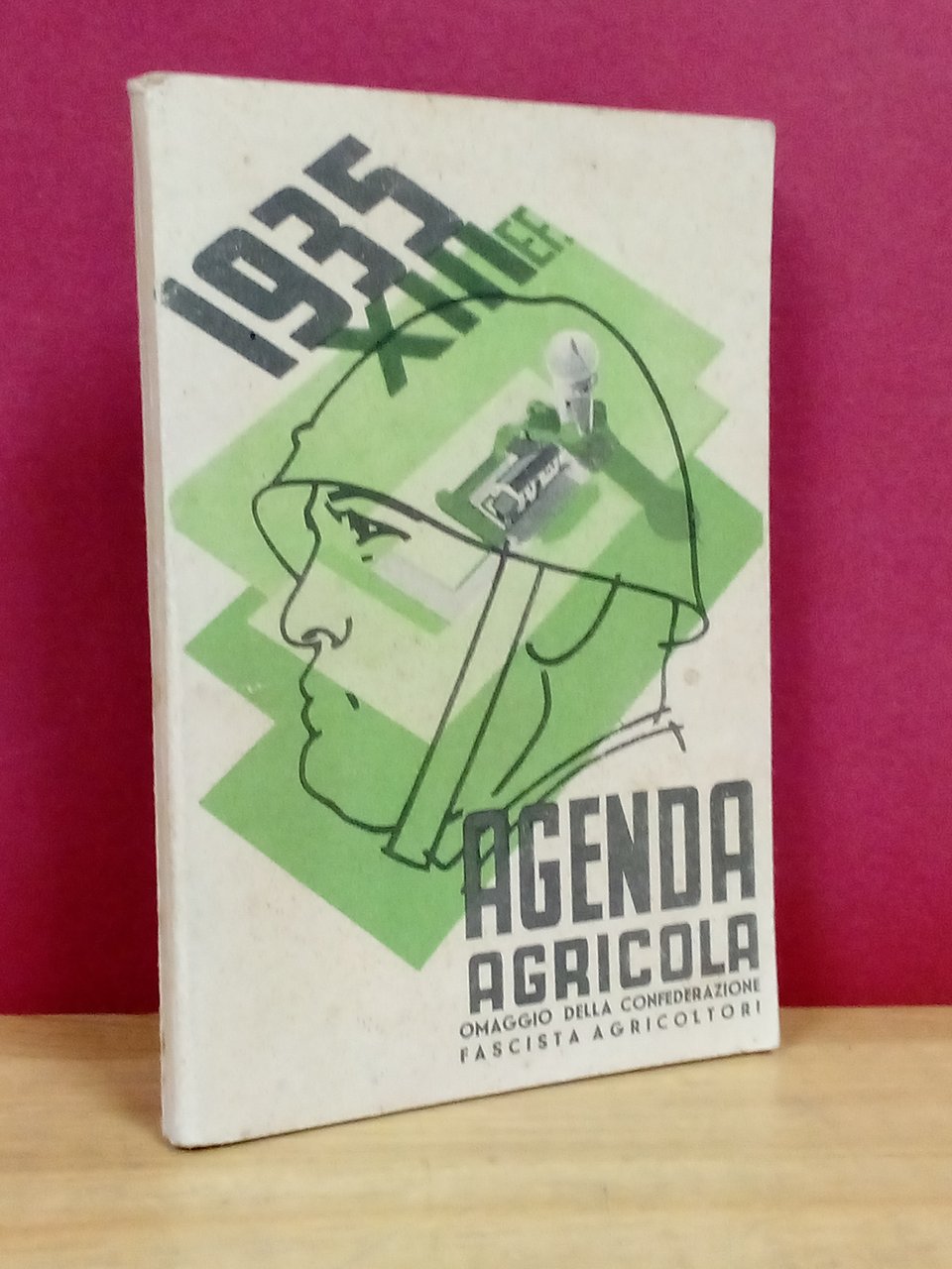 Agenda Agricola 1935 – XIII. Omaggio della Confederazione Fascista Agricoltori. | Immagine principale