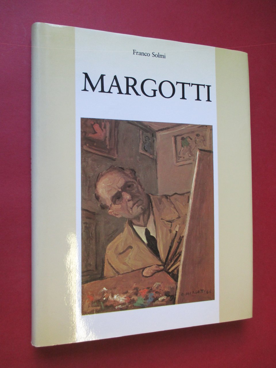 Anacleto Margotti. Mostra antologica realizzata con il patrocinio della Regione …