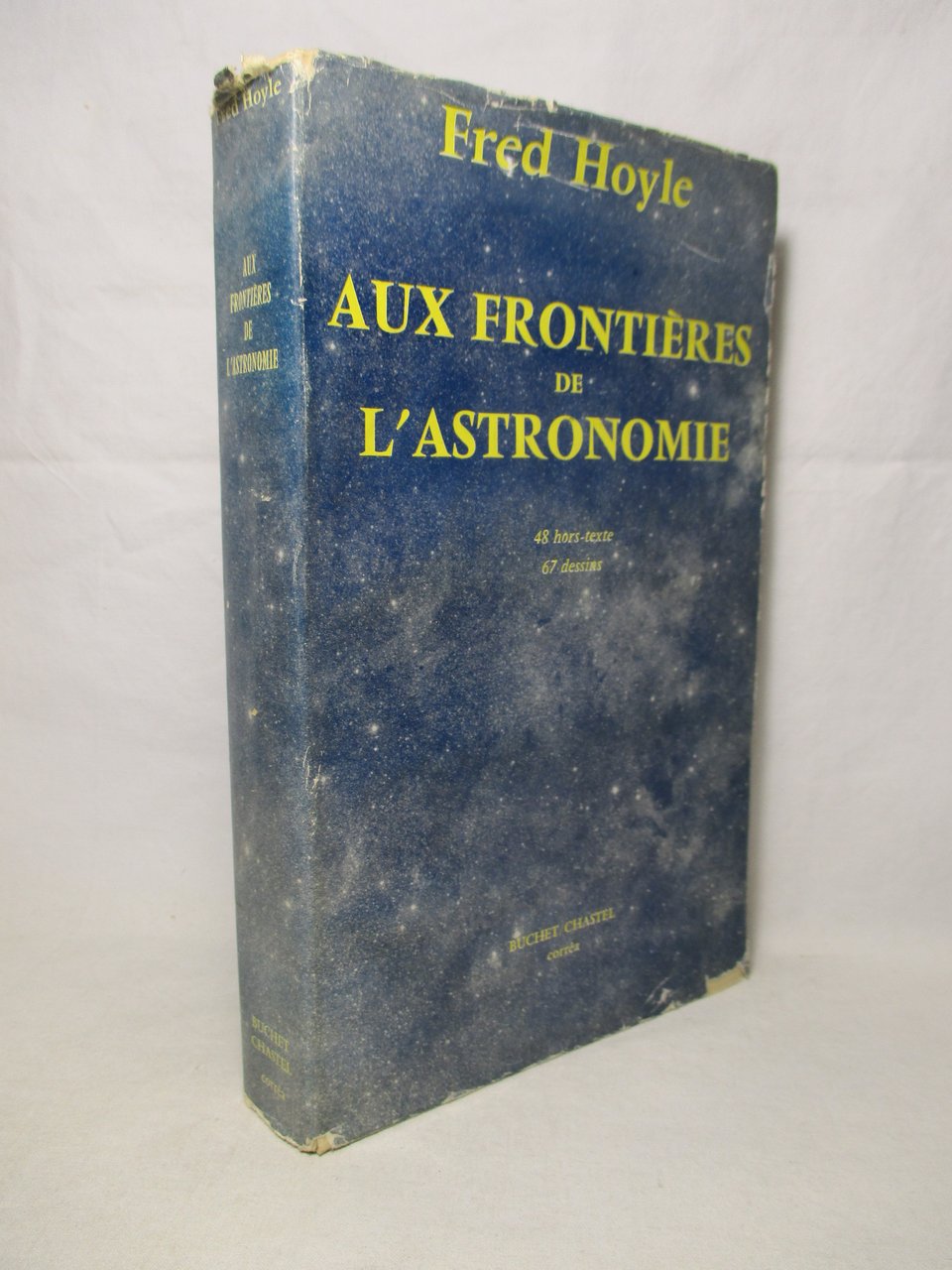 Aux frontieres de l'astronomie. Frontiers of astronomy.