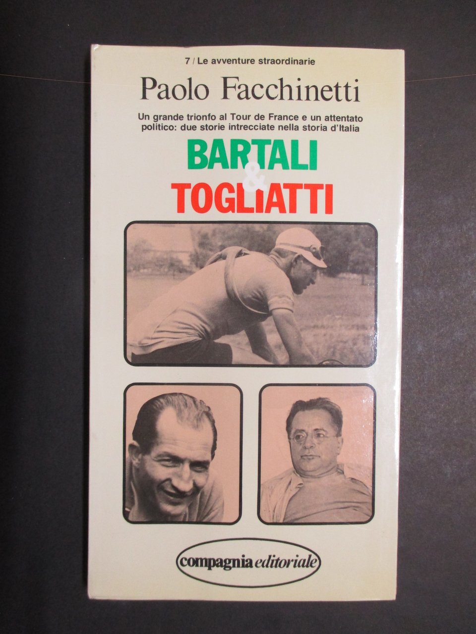 Bartali & Togliatti. Un grande trionfo al Tour de France …